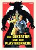 Diktator und der Plastikdrache, Der
