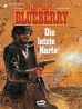 Blueberry # 24 - Leutnant Blueberry: Die letzte Karte